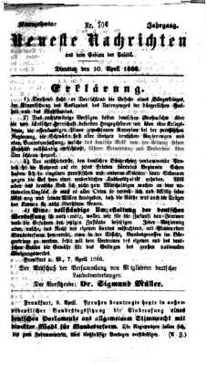 Neueste Nachrichten aus dem Gebiete der Politik (Münchner neueste Nachrichten) Dienstag 10. April 1866