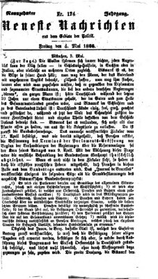 Neueste Nachrichten aus dem Gebiete der Politik (Münchner neueste Nachrichten) Freitag 4. Mai 1866