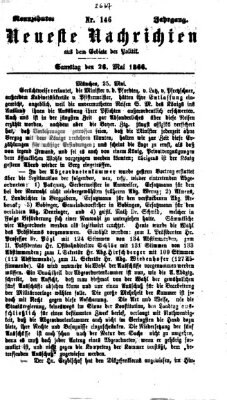 Neueste Nachrichten aus dem Gebiete der Politik (Münchner neueste Nachrichten) Samstag 26. Mai 1866