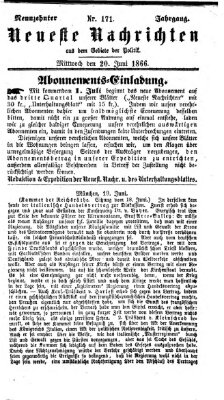 Neueste Nachrichten aus dem Gebiete der Politik (Münchner neueste Nachrichten) Mittwoch 20. Juni 1866