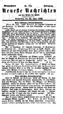 Neueste Nachrichten aus dem Gebiete der Politik (Münchner neueste Nachrichten) Donnerstag 28. Juni 1866