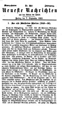 Neueste Nachrichten aus dem Gebiete der Politik (Münchner neueste Nachrichten) Freitag 7. September 1866