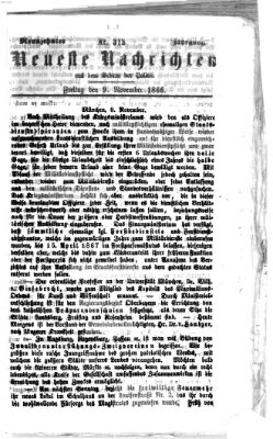 Neueste Nachrichten aus dem Gebiete der Politik (Münchner neueste Nachrichten) Freitag 9. November 1866