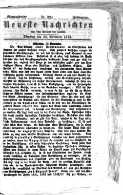 Neueste Nachrichten aus dem Gebiete der Politik (Münchner neueste Nachrichten) Dienstag 20. November 1866