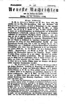 Neueste Nachrichten aus dem Gebiete der Politik (Münchner neueste Nachrichten) Freitag 23. November 1866