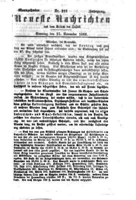 Neueste Nachrichten aus dem Gebiete der Politik (Münchner neueste Nachrichten) Sonntag 25. November 1866