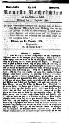 Neueste Nachrichten aus dem Gebiete der Politik (Münchner neueste Nachrichten) Mittwoch 12. Dezember 1866