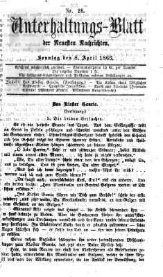 Neueste Nachrichten aus dem Gebiete der Politik. Unterhaltungs-Blatt der Neuesten Nachrichten (Münchner neueste Nachrichten) Sonntag 8. April 1866