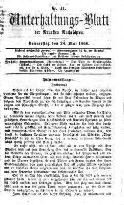 Neueste Nachrichten aus dem Gebiete der Politik. Unterhaltungs-Blatt der Neuesten Nachrichten (Münchner neueste Nachrichten) Donnerstag 24. Mai 1866