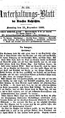 Neueste Nachrichten aus dem Gebiete der Politik. Unterhaltungs-Blatt der Neuesten Nachrichten (Münchner neueste Nachrichten) Sonntag 23. Dezember 1866