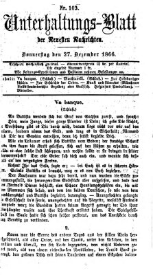 Neueste Nachrichten aus dem Gebiete der Politik. Unterhaltungs-Blatt der Neuesten Nachrichten (Münchner neueste Nachrichten) Donnerstag 27. Dezember 1866