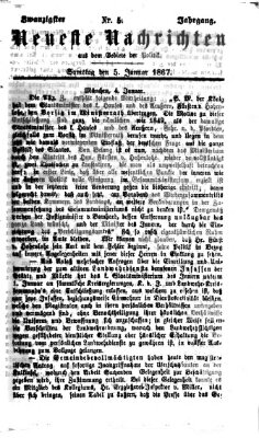 Neueste Nachrichten aus dem Gebiete der Politik (Münchner neueste Nachrichten) Samstag 5. Januar 1867