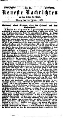 Neueste Nachrichten aus dem Gebiete der Politik (Münchner neueste Nachrichten) Montag 14. Januar 1867