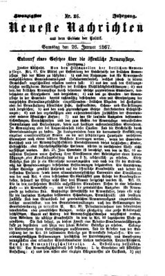 Neueste Nachrichten aus dem Gebiete der Politik (Münchner neueste Nachrichten) Samstag 26. Januar 1867