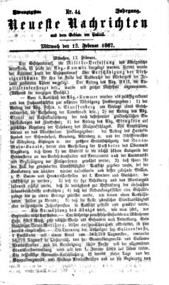 Neueste Nachrichten aus dem Gebiete der Politik (Münchner neueste Nachrichten) Mittwoch 13. Februar 1867