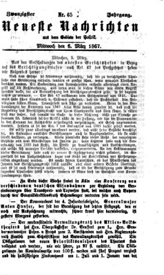 Neueste Nachrichten aus dem Gebiete der Politik (Münchner neueste Nachrichten) Mittwoch 6. März 1867