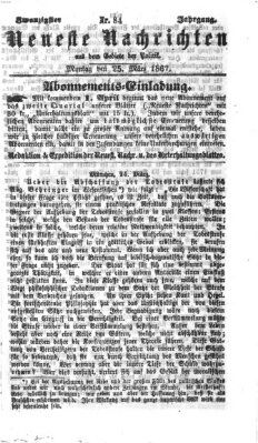 Neueste Nachrichten aus dem Gebiete der Politik (Münchner neueste Nachrichten) Montag 25. März 1867