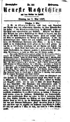 Neueste Nachrichten aus dem Gebiete der Politik (Münchner neueste Nachrichten) Dienstag 7. Mai 1867