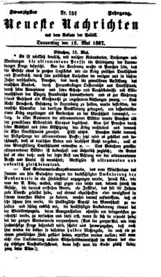 Neueste Nachrichten aus dem Gebiete der Politik (Münchner neueste Nachrichten) Donnerstag 16. Mai 1867