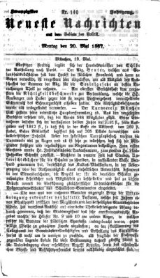 Neueste Nachrichten aus dem Gebiete der Politik (Münchner neueste Nachrichten) Montag 20. Mai 1867