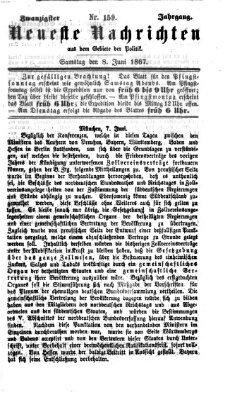 Neueste Nachrichten aus dem Gebiete der Politik (Münchner neueste Nachrichten) Samstag 8. Juni 1867