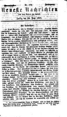 Neueste Nachrichten aus dem Gebiete der Politik (Münchner neueste Nachrichten) Freitag 28. Juni 1867