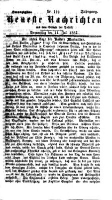 Neueste Nachrichten aus dem Gebiete der Politik (Münchner neueste Nachrichten) Donnerstag 11. Juli 1867