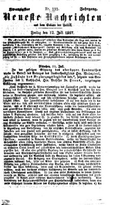 Neueste Nachrichten aus dem Gebiete der Politik (Münchner neueste Nachrichten) Freitag 12. Juli 1867