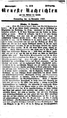 Neueste Nachrichten aus dem Gebiete der Politik (Münchner neueste Nachrichten) Donnerstag 14. November 1867