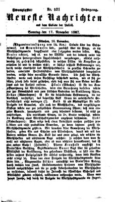 Neueste Nachrichten aus dem Gebiete der Politik (Münchner neueste Nachrichten) Sonntag 17. November 1867