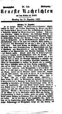 Neueste Nachrichten aus dem Gebiete der Politik (Münchner neueste Nachrichten) Samstag 21. Dezember 1867