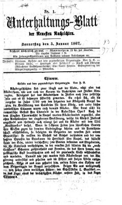 Neueste Nachrichten aus dem Gebiete der Politik. Unterhaltungs-Blatt der Neuesten Nachrichten (Münchner neueste Nachrichten) Donnerstag 3. Januar 1867