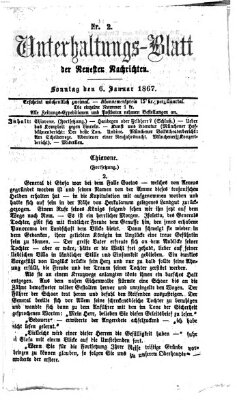 Neueste Nachrichten aus dem Gebiete der Politik. Unterhaltungs-Blatt der Neuesten Nachrichten (Münchner neueste Nachrichten) Sonntag 6. Januar 1867