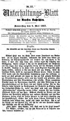 Neueste Nachrichten aus dem Gebiete der Politik. Unterhaltungs-Blatt der Neuesten Nachrichten (Münchner neueste Nachrichten) Donnerstag 9. Mai 1867