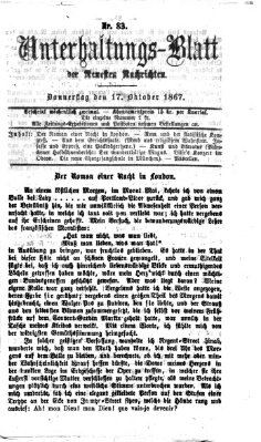 Neueste Nachrichten aus dem Gebiete der Politik. Unterhaltungs-Blatt der Neuesten Nachrichten (Münchner neueste Nachrichten) Donnerstag 17. Oktober 1867