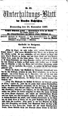 Neueste Nachrichten aus dem Gebiete der Politik. Unterhaltungs-Blatt der Neuesten Nachrichten (Münchner neueste Nachrichten) Donnerstag 28. November 1867