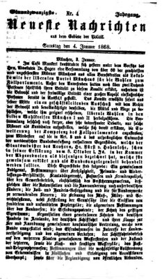 Neueste Nachrichten aus dem Gebiete der Politik (Münchner neueste Nachrichten) Samstag 4. Januar 1868