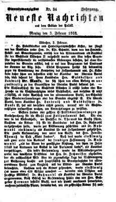 Neueste Nachrichten aus dem Gebiete der Politik (Münchner neueste Nachrichten) Montag 3. Februar 1868