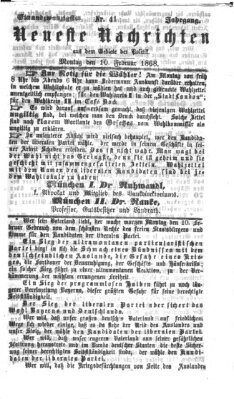 Neueste Nachrichten aus dem Gebiete der Politik (Münchner neueste Nachrichten) Montag 10. Februar 1868