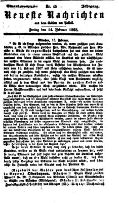 Neueste Nachrichten aus dem Gebiete der Politik (Münchner neueste Nachrichten) Freitag 14. Februar 1868