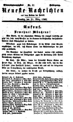 Neueste Nachrichten aus dem Gebiete der Politik (Münchner neueste Nachrichten) Samstag 21. März 1868