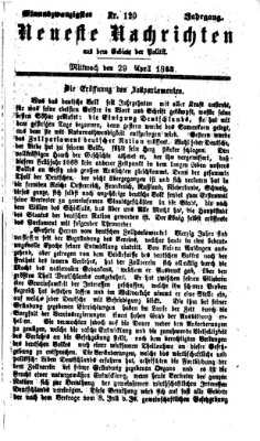 Neueste Nachrichten aus dem Gebiete der Politik (Münchner neueste Nachrichten) Mittwoch 29. April 1868