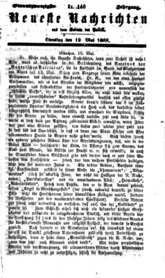 Neueste Nachrichten aus dem Gebiete der Politik (Münchner neueste Nachrichten) Dienstag 19. Mai 1868