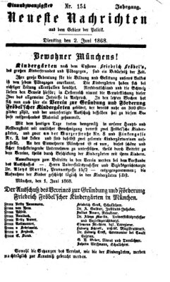 Neueste Nachrichten aus dem Gebiete der Politik (Münchner neueste Nachrichten) Dienstag 2. Juni 1868