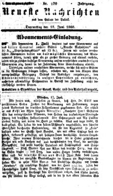 Neueste Nachrichten aus dem Gebiete der Politik (Münchner neueste Nachrichten) Donnerstag 18. Juni 1868