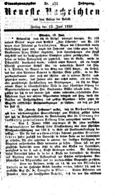 Neueste Nachrichten aus dem Gebiete der Politik (Münchner neueste Nachrichten) Freitag 19. Juni 1868