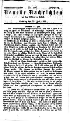 Neueste Nachrichten aus dem Gebiete der Politik (Münchner neueste Nachrichten) Samstag 25. Juli 1868