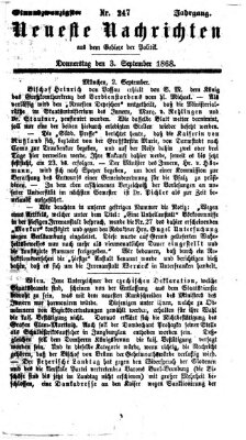 Neueste Nachrichten aus dem Gebiete der Politik (Münchner neueste Nachrichten) Donnerstag 3. September 1868