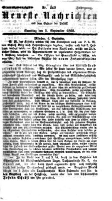 Neueste Nachrichten aus dem Gebiete der Politik (Münchner neueste Nachrichten) Samstag 5. September 1868