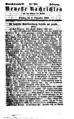 Neueste Nachrichten aus dem Gebiete der Politik (Münchner neueste Nachrichten) Dienstag 8. September 1868